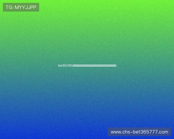 bet365365亚洲官方唯一网站真人娱乐游戏丰富多样尽情享受高品质娱乐场体验