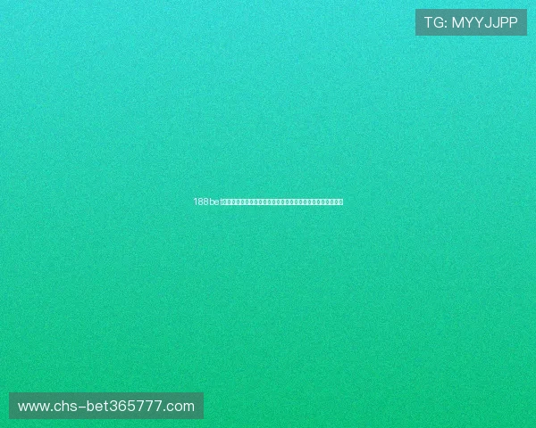 188bet官网入口最新入口地址，全天候稳定在线无中断极速登录体验